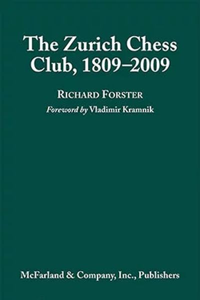 The Zurich Chess Club, 1809-2009