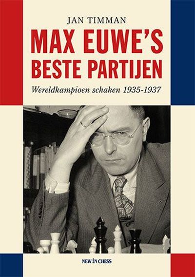 Max Euwe\'s Beste Partijen (Hardcover)
