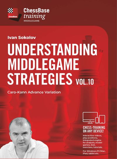 Understanding Middlegame Strategies Vol.10 - Caro-Kann Advance Variation Understanding Middlegame Strategies Vol.10 - Caro-Kann Advance Variation