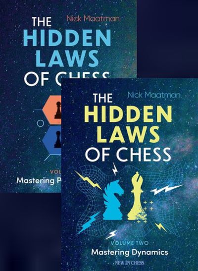 The Hidden Laws of Chess Volume 1 + 2 The Hidden Laws of Chess Volume 1 + 2