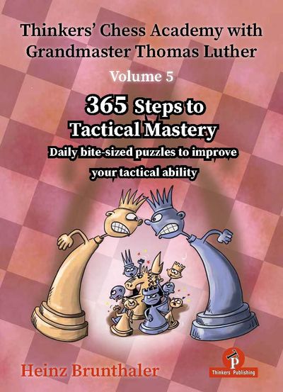 Thinkers' Chess Academy - Vol 5