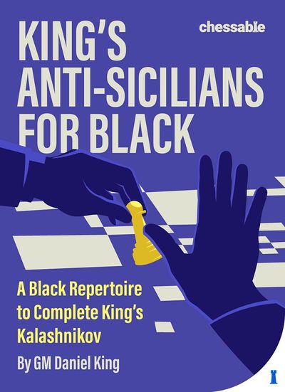 King's Anti-Sicilians for Black King's Anti-Sicilians for Black