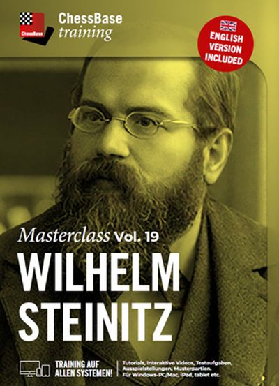Master Class Vol. 19: Wilhelm Steinitz Master Class Vol. 19: Wilhelm Steinitz