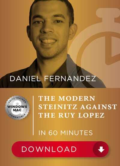 The Modern Steinitz against the Ruy Lopez in 60 minutes The Modern Steinitz against the Ruy Lopez in 60 minutes