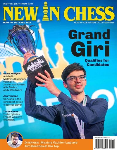 New In Chess Magazine 2025/7 New In Chess Magazine 2025/7