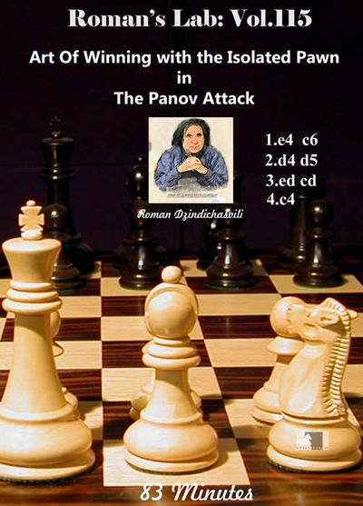 Roman's Lab, #115, Art Of Winning with the Isolated Pawn in The Panov Attack