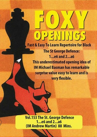 Foxy Openings, #153, The St George Defence